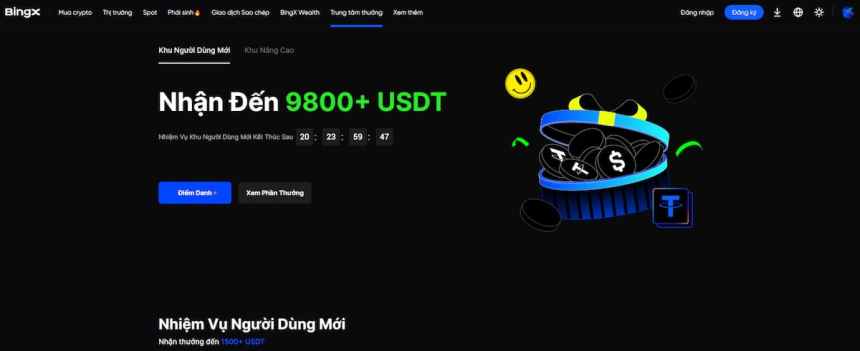 BingX Triển Khai Chương Trình Thưởng Người Dùng Mới Lên Đến 9.800 USDT