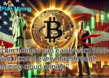 PlanMining helps Bitcoin investors earn 5555+ passive income every day