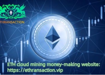 Convert Ethereum (ETH) to ETHRANSACTION ETH cloud mining plan and earn up to $22,800 in daily profits