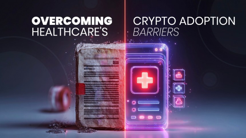 Superando las barreras de adopción de criptomonedas en la atención médica
