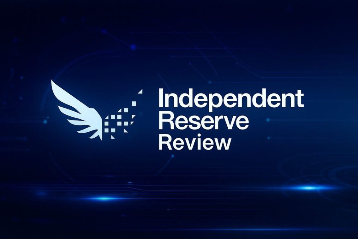 Independent Reserve Review – Is It a Legit Crypto Exchange?