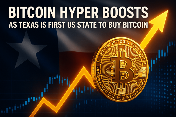 Bitcoin Hyper Boosts as Texas Is First US State to Buy Bitcoin - NewsBTC | Related Crypto Article