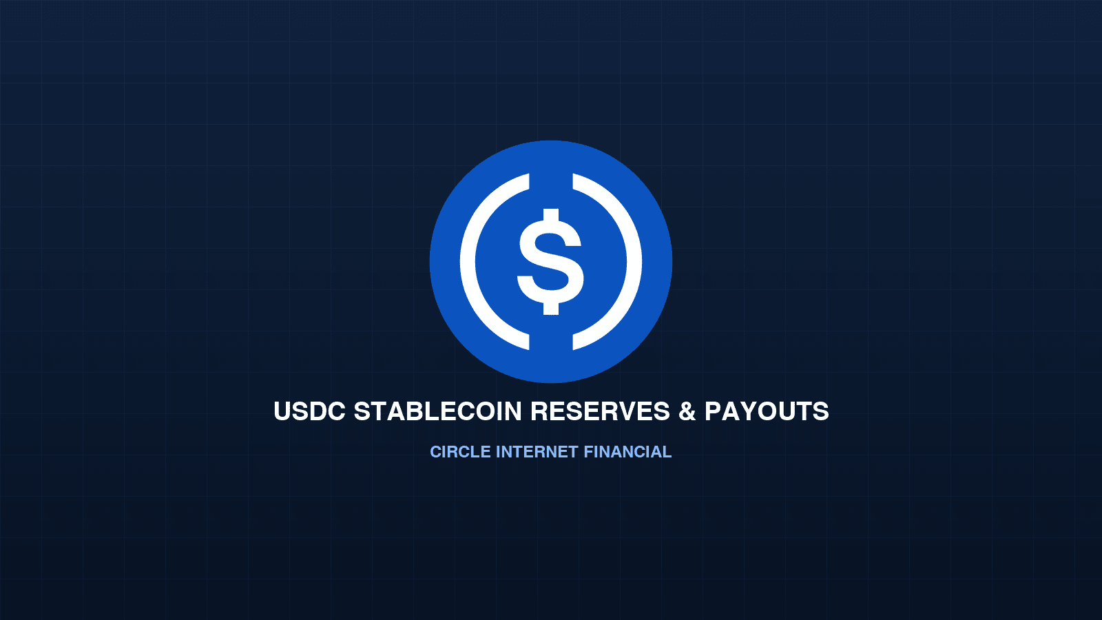 Circle Internet Financial and USDC stablecoin reserve economics branding